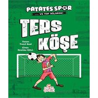 Ters Köşe - Patatesspor Ve Top Ağlarda - Yusuf Asal - Nesil Çocuk Yayınları