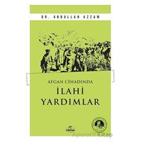 Afgan Cihadında İlahi Yardımlar - Abdullah Azzam - Ravza Yayınları