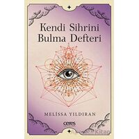 Kendi Sihrini Bulma Defteri - Melissa Yıldıran - Ceres Yayınları