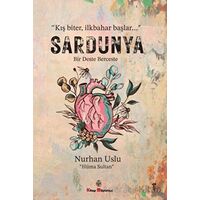 Sardunya Bir Deste Berceste - Nurhan Uslu Hüma Sultan - Kitap Müptelası Yayınları