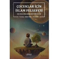 Çocuklar İçin İslam Felsefesi P4C Uygulamalarında Hayy Bin Yakzan
