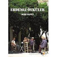 Erdemli Öyküler - Nuri Yapıcı - Ateş Yayınları