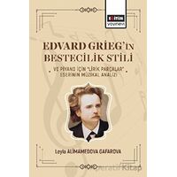 Edvard Griegin Bestecilik Stili ve Piyano