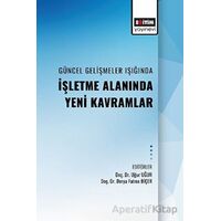 Güncel Gelişmeler Işıgında Alanında İşletme Alanında Yeni Kavramlar
