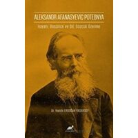 Aleksandr Afanasyeviç Potebnya - Hanife Erdoğan Yaşarsoy - Paradigma Akademi Yayınları