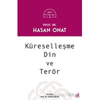 Küreselleşme Din ve Terör - Hasan Onat - Fecr Yayınları