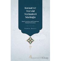 Kıraat ve Tecvid Terimleri Sözlüğü - Yahya Balcı - Fecr Yayınları