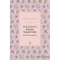 Fukahanın Kadın Tasavvuru - Vildan Sali Duman - Fecr Yayınları