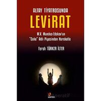 Altay Tiyatrosunda Levirat - Ferah Türker İlter - Kriter Yayınları
