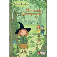 Petronella Elmapüresi 5 - Büyü Kitabı ve Meraklı Cadı - Sabine Stading - The Kitap Çocuk