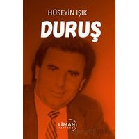 Duruş - Hüseyin Işık - Liman Yayınevi