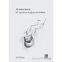 Bir Aynanın Buğusuna İkilikler - Ali Asker Barut - Pikaresk Yayınevi