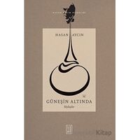 Güneşin Altında - Hasan Aycın - Ketebe Yayınları