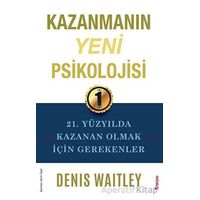 Kazanmanın Yeni Psikolojisi - Denis Waitley - Sola Unitas