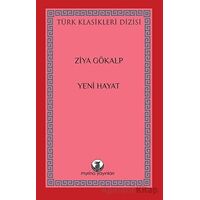Yeni Hayat - Ziya Gökalp - Myrina Yayınları