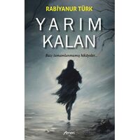 Yarım Kalan - Rabiyanur Türk - Armoni Yayıncılık