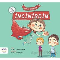 Ben De Küçükken İncinirdim - Zeynep Eyüpoğlu Alan - Cezve Çocuk