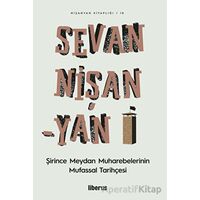 Şirince Meydan Muharebelerinin Mufassal Tarihçesi - Sevan Nişanyan - Liberus Yayınları