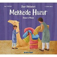 Mekkede Huzur - Ayşe Taşyürek - Multibem Yayınları