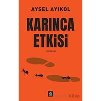 Karınca Etkisi - Aysel Ayıkol - İki Nokta Kitabevi