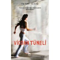 Vicdan Tüneli - Fatma Yavuz - Siyah Beyaz Yayınları