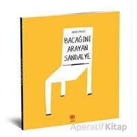 Bacağını Arayan Sandalye - Irene Frigo - Uçan Fil Yayınları