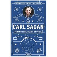 Carl Sagan : İnanmak Değil, Bilmek İstiyorum - Erkan Aslan - Zeplin Kitap