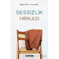 Sessizlik Hırkası - Behiye Yılmaz - Cenevre Fikir Sanat