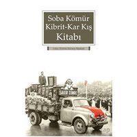 Soba Kömür Kibrit - Kar Kış Kitabı - Kolektif - Kitabevi Yayınları