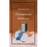 Öykümüzün Hikayesi - Hüseyin Su - Şule Yayınları