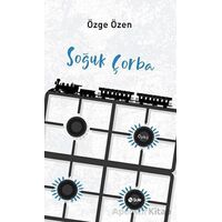 Soğuk Çorba - Özge Özen - Şule Yayınları