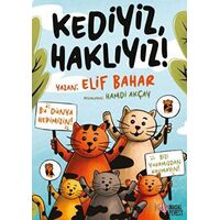 Kediyiz, Haklıyız! - Elif Bahar - Masalperest