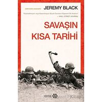 Savaşın Kısa Tarihi - Jeremy Black - Yeditepe Yayınevi