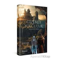 Gizemli Yolculuk - Hayri Arık - Kumran Yayınları