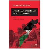 Müslüman Kardeşler ve Filistin Davası - Hasan el-Benna - Nida Yayıncılık