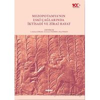 Mezopotamya’nın Eski Çağlarında İktisadi ve Zirai Hayat - Okay Pekşen - Değişim Yayınları