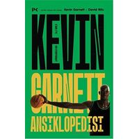 Kevin Garnett Ansiklopedisi: A’dan Z’ye Bir Otobiyografi - Kevin Garnett - Profil Kitap
