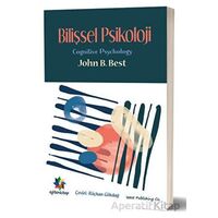 Bilişsel Psikoloji - Cognitive Psychology” - John B. Best - Eğiten Kitap