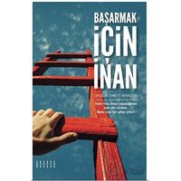 Başarmak İçin İnan - Orison Sweet Marden - Mahzen Yayıncılık