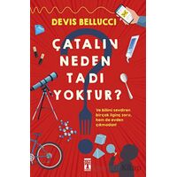 Çatalın Neden Tadı Yoktur? - Devis Bellucci - Genç Timaş