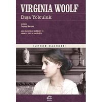 Dışa Yolculuk - Virginia Woolf - İletişim Yayınevi