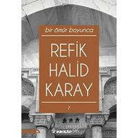 Bir Ömür Boyunca - Refik Halid Karay - İnkılap Kitabevi