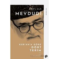 Kur’an’a Göre Dört Terim - Mevdudi - Pınar Yayınları