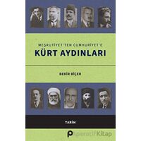 Meşrutiyet’ten Cumhuriyet’e Kürt Aydınları - Bekir Biçer - Pınar Yayınları