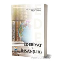 Edebiyat ve İnsan(lık) - Funda Kızıler Emer - Nisan Kitabevi