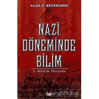 Nazi Döneminde Bilim - Alan D. Beyerchen - Say Yayınları