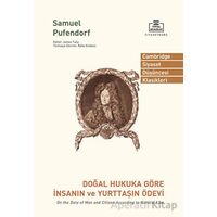 Doğal Hukuka Göre İnsanın ve Yurttaşın Ödevi - Samuel von Pufendorf - Timaş Akademi