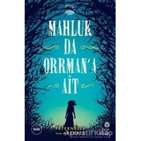 Mahluk da Orrman’a Ait - Peternelle van Arsdale - Hep Kitap