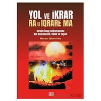 Yol ve İkrar - Munzur Güven Kılıç - Nota Bene Yayınları