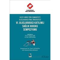 Kuzey Kıbrıs Türk Cumhuriyeti Uluslararası Final Üniversitesi VI. Uluslararası Katılımlı Sağlık Huku
